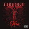 Blood Leaves Me (feat. Boonesborough Beach Boy) (Explicit) - Verotic&Boonesborough Beach Boy