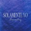 Solamente Yo - Businessboy