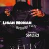 Birthday Turnt (feat. Smok3) (Radio Edit) - Lisah Monah&Smok3