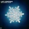 Last Christmas - MATTN&Mairee&Sylver