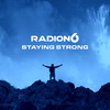 Staying Strong - Radion6