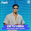 DE TU VERA (Explicit) - Simple Musical&Gilber&DJ Scuff