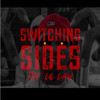 SWITCHING SIDES (Explicit) - THF Lil Law