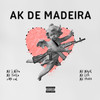 AK De Madeira (Explicit) - Sara Sol&Mc Magal&Mc Thata&Mc J Mito&MC 7 Belo&Mc Leh
