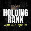 Holding Rank - Wheelz AC&Project Pat