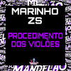 Procedimento dos Violões (Explicit) - MC Marinho ZS&Só mandelão original