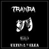 Ultima Pelea - Tranpa