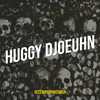 Huggy Djoeuhn (Explicit) - Veeenihviph635rsr