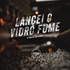 Lançei o Vidro Fume (Explicit) - Dj Jhon SP&Mc Cyclope
