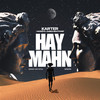 Hay Mahn - Karter&Kamza HeavyPoint&Papekeys&Kenny Mc'Vital&BreeXe