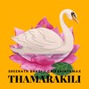 THAMARAKILI (Extended Version) - Sreenath Bhasi&