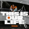 This Is Our Life - Paradize&Magic Beats&starsoundbeats&Manuel Lake