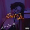 Dont GO (feat. Jomiii) (Explicit) - Black Votary&JOMIII