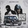 Big Benz (Explicit) - BM&Simba La Rue&FT Kings