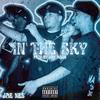 In The Sky (Explicit) - Jae Nes