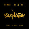 Miami Freestyle (Alternative Mix) - Sak Noel&[Ex] da Bass&RUBI ROX