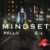 Mindset (Explicit) - Rello&E.J.