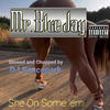 She On Some 'em (feat. DJ Saucepark|Slowed and Chopped|Explicit) - Mr Blue Jay&DJ SAUCEPARK