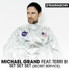 Set Set Set (Secret Service) (Herr Mehl & Herr Shipke Edit) - Michael Grand&Terri B!