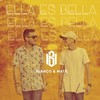 Ella Es Bella - Blanco&Mats