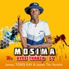 Mosima - Ayee Thabza&Jomza&Toxiq kay&JayTee The Vocalist