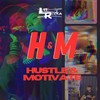 H&M (Hustle & Motivate) - Lee-Rocka