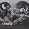 O deserto - Douglas de Paula