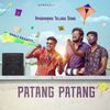 Patang Patang - Afroz Ali&MC Rahul Raj