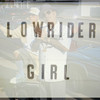 Lowrider Girl - Kid Frost&Mc Magic&Claudia Liz