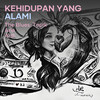 Kehidupan Yang Alami (Remastered 2023) - The blues-topik&Arie&Ardi