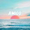 Amigo (Explicit) - YX.I