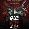 Que Viva La Calle - Nino Freestyle&El Fecho RD