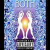 Both (feat. SkoeGuna) (Explicit) - $moove&Skoeguna