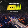 Accraaa - Kweku Smoke