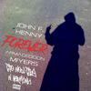 Forever (feat. Armageddon Miyers) (Explicit) - John F. Henny&Armageddon Miyers