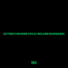 Getting This Money (Explicit) - Cals&Big June&Dosiabo