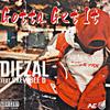 Gotta Get It (feat. SkewBee D) (Explicit) - DIEZAL&Skewbee D