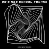 20's New School Techno - Collester&Hüseyin Demirci