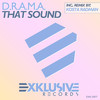 That Sound (Kosta Radman Remix) - D.R.A.M.A.&Vanja Benazic&Marco Kovacic