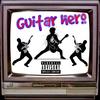 Guitar Hero (feat. Rambo & Unchieface) (Explicit) - Yk bear&Rambo&Unchieface