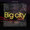 Big City - Cosmic Wave