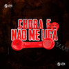 Chora e Não Me Liga (Explicit) - Lira Johnny Mc&DJ Ronaldo o Brabo