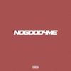 nogood4me (Explicit) - Chxrlito&Kieron Charles&Sidesho