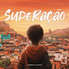 Superação - Mc Huguinho&MC L4&MC Paiva SP