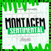 Montagem Sentimental (Explicit) - DJ HENRIQUE ÚNICO&MC Ster&MC R10 o Pinta&Authentic Records