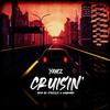 Cruisin' (Explicit) - Yamz
