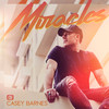 Miracles - Casey Barnes&Sam Gray&MSQUARED&Kaci Brown