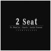 2 Seat (feat. Moni'ye, Faaris, Jackie Venson & Jackie the Robot) (Explicit) - 10pmtoclose&Moni'ye&Faaris&Jackie Venson&Jackie the Robot