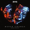 Never Change - Radianze
