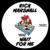 Wait For Me - Rick Marshall